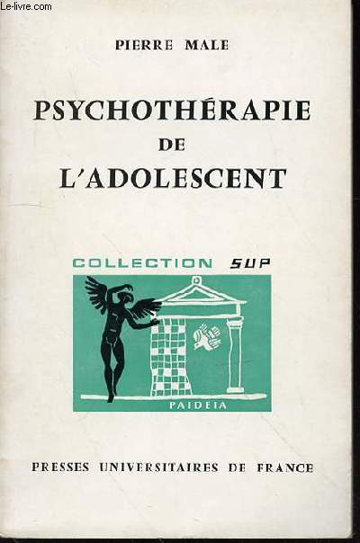 PSYCHOTHERAPIE DE L'ADOLESCENT - COLLECTION 