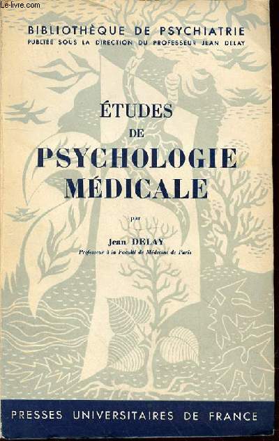 ETUDES DE PSYCHOLOGIE MEDICALE - BIBLIOTHEQUE DE PSYCHIATRIE.