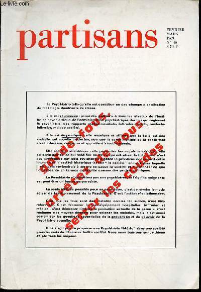 PARTISANS N46, FEVRIER-MARS 1969 - La psychanalyse comme institution de Franois Gantheret / Le mtier de psychologue de Franoise Couchard / Psychanalyse et rvolution de Brohm / L'tudiant, le fou et le Katangais de Flix Guattari / ETC.