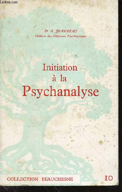 INITIATION A LA PSYCHANALYSE - COLLECTION 