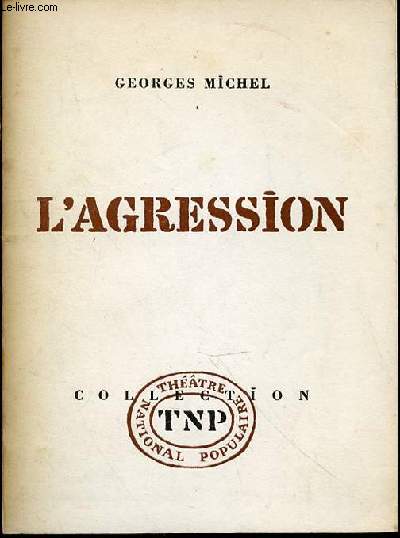 L'AGRESSION - COLLECTION 
