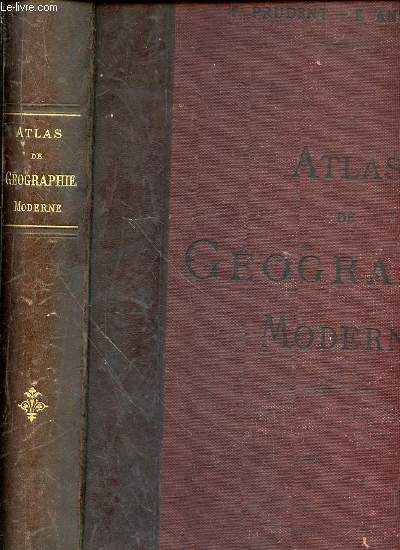 ATLAS DE GEOGRAPHIE MODERNE contenant 64 cartes imprimes en couleurs, accompagnes d'un texte gographique, statistique et ethnographique et d'environ 600 cartes de dtail, figures, diagrammes, etc.