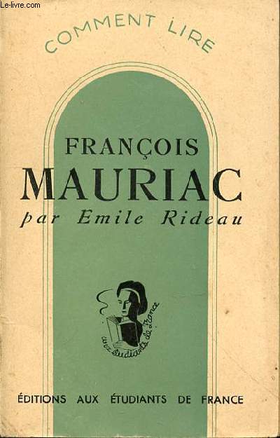 COMMENT LIRE FRANCOIS MAURIAC