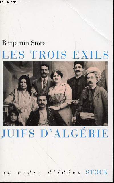 LES TROIS EXILS JUIFS D'ALGERIE