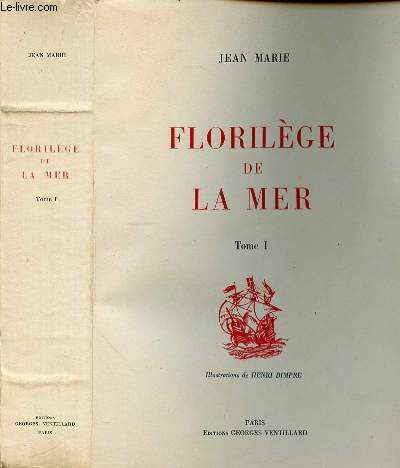 FLORILEGE DE LA MER - TOME 1