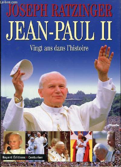 JEAN-PAUL II VINGT ANS DANS L'HISTOIRE