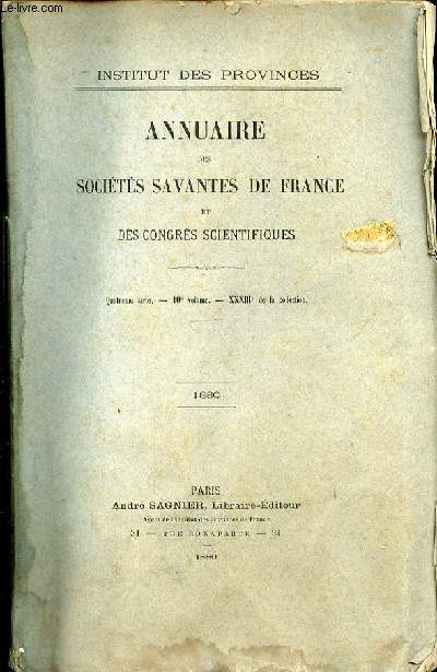 ANNUAIRE DES SOCIETES SAVANTES DE FRANCE ET DES CONGRES SCIENTIFIQUES - QUATRIEME SERIE - 10EME VOLUME - 33EME DE LA COLLECTION - 1880