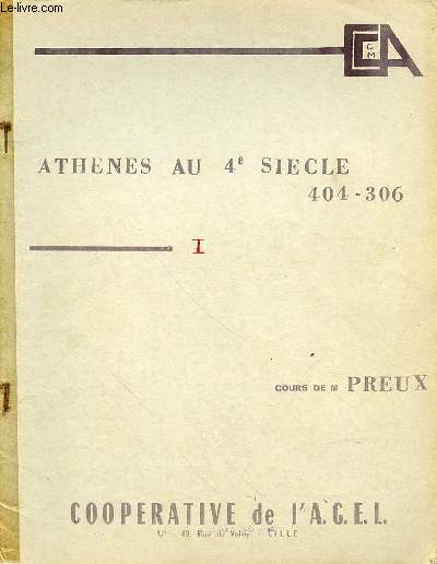 ATHENES AU IVe SIECLES 404-306 - TOME 1 ET 2 - EN 2 VOLUMES