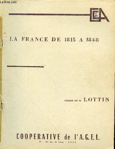 LA FRANCE DE 1815 A 1848