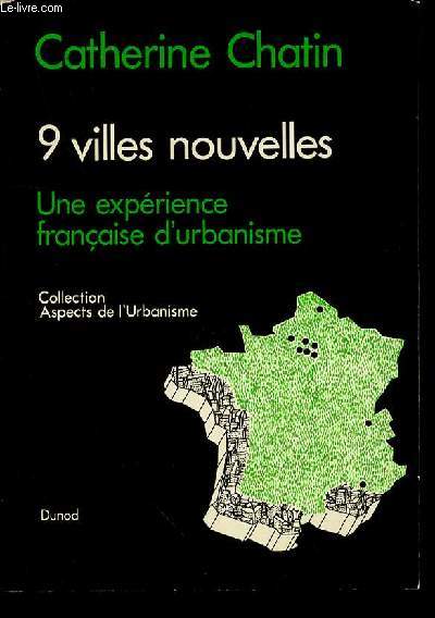 9 VILLES NOUVELLES UNE EXPERIENCE FRANCAISE D'URBANISME