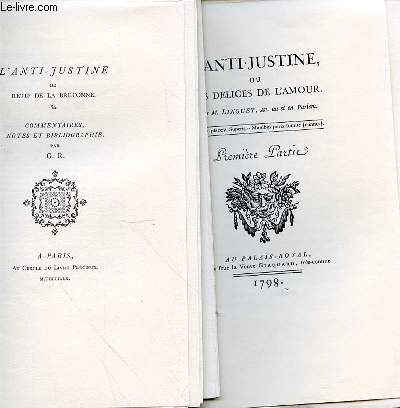 L'ANTI-JUSTINE 1798 - EN 2 VOLUMES - L'ANTI-JUSTINE OU LES DELICES DE L'AMOUR