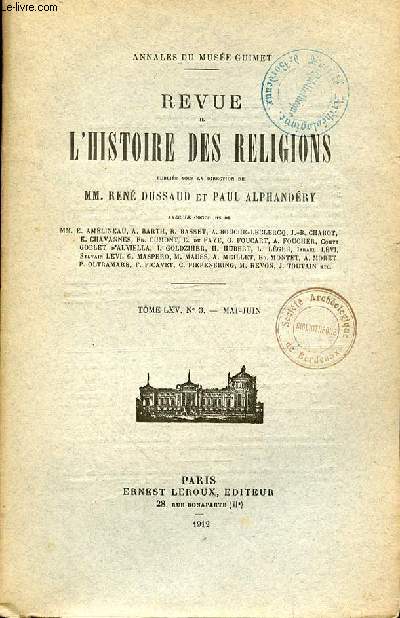 REVUE DE L'HISTOIRE DES RELIGIONS - TOME LXV- N3 - MAI-JUIN - G. HUET DANIEL ET SUSANNE - M. GOGUEL ESSAI SUR LA CHRONOLOGIE PAULIENNE -A. VAN GENNEP PUBLICATIONS NOUVELLES SUR LA THEORIE DU TOTEMISME