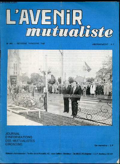 REVUE : L'AVENIR MUTUALISTE - N308 - DEUXIEME TRIMESTRE 1980 - JOURNAL D'INFORMATIONS DES MUTUALISTES GIRONDINS -