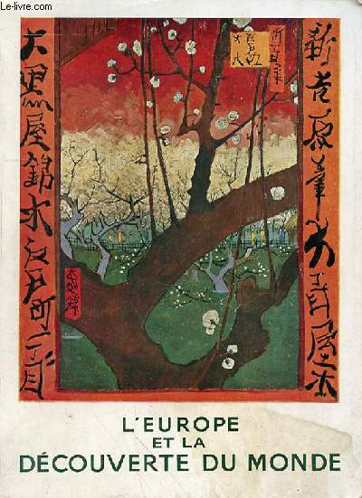 L'EUROPE ET LA DECOUVERTE DU MONDE - BORDEAUX 20 MAI -31 JUILLET 1960