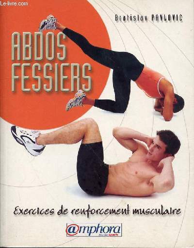 ABDOS FESSIERS - EXERCICES DE RENFORCEMENT MUSCULAIRE