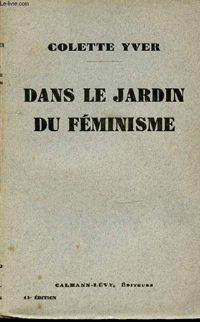 DANS LE JARDIN DU FEMINISME - EDITION ORIGINALE