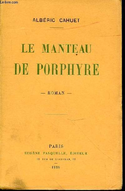 LE MANTEAU DE PORPHYRE - -EDITION ORIGINALE