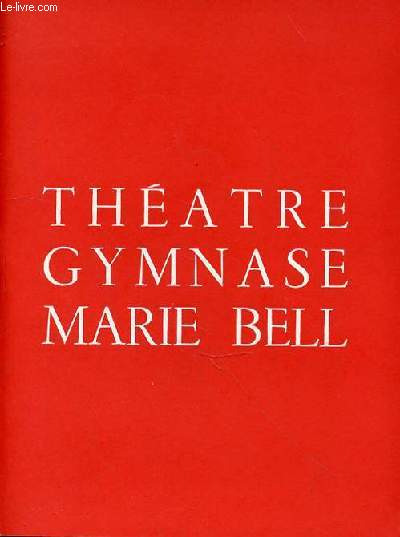 PROGRAMME THEATRE GYMNASE MARIE BELL