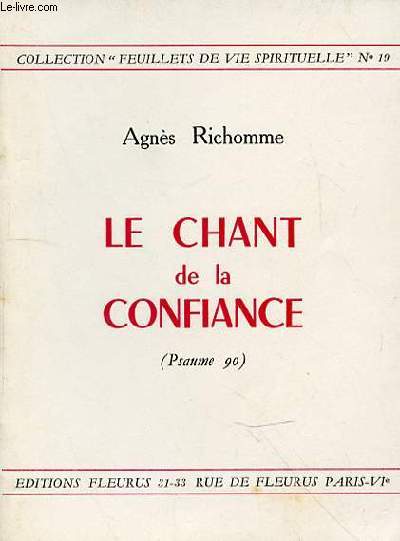 LE CHANT DE LA CONFIANCE - PSAUME 90