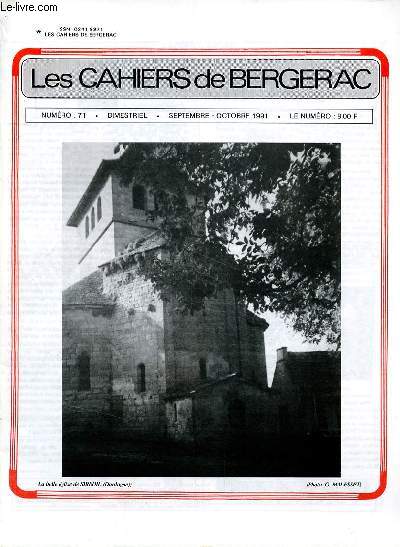 LES CAHIERS DE BERGERAC - N71 - SEPTEMBRE OCTOBRE 1991 - LA BELLE EGLISE DE SIREUIL DORDOGNE - LA CHRONIQUE ARTISTIQUE DE RAYMOND BARITEAU - LA MEMOIRE - CERCLE MAINE DE BIRAN PAR SUZANNE DAMIENS - POESIE - LES AMIS DE LA DORDOGNE ET DU VIEUX BERGERAC