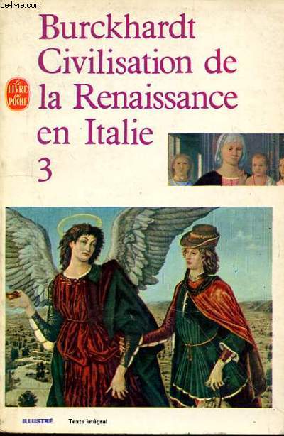 LA CIVILISATION DE LA RENAISSANCE EN ITALIE - tome 3