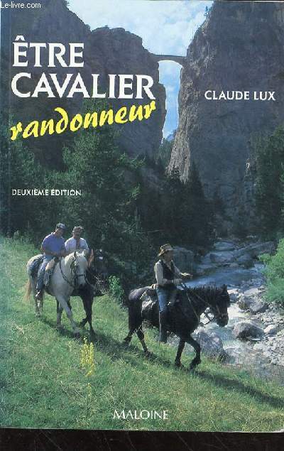 ETRE CAVALIER RANDONNEUR - 2EME EDITION