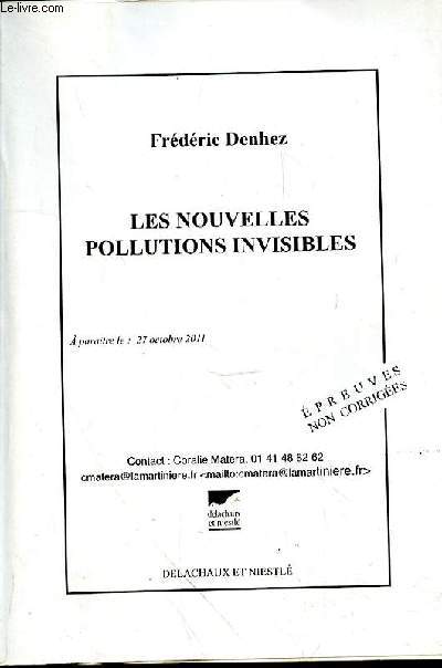 LES NOUVELLES POLUTIONS INVISIBLES - EPREUVES NON CORIGEES - A PARAITRE LE 27 OCTOBRE 2011