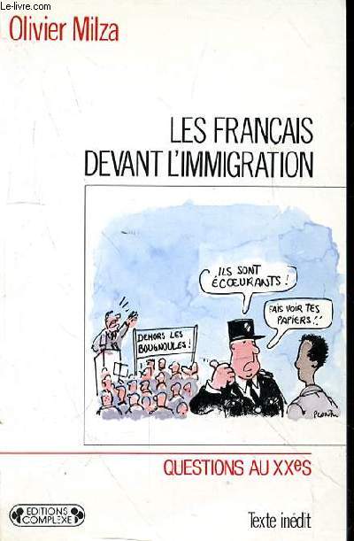 LES FRANCAIS DEVANT L'IMMIGRATION - QUESTION AU XXe SIECLE