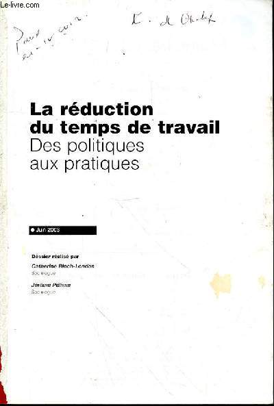 LA REDUCTION DU TEMPS DE TRAVAIL - PROBLEMES POLITIQUES ET SOCIAUX N889 - JUIN 2003