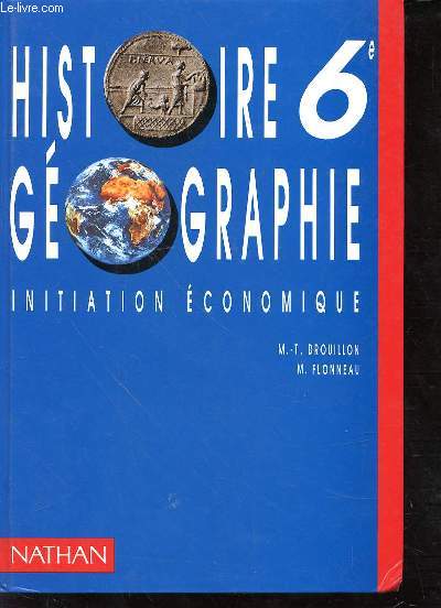 HISTOIRE GEOGRAPHIE 6e - INITIATION ECONOMIQUE