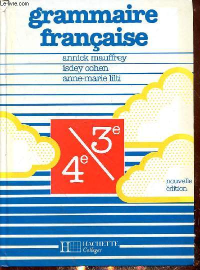 GRAMMAIRE FRANCAISE - 4e-3e