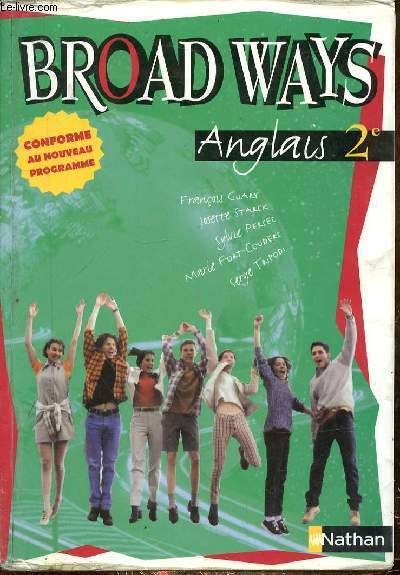 BROAD WAYS - ANGLAIS 2e