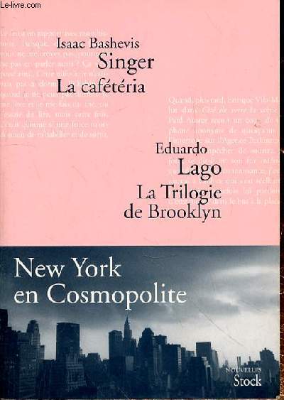 LA CAFETERIA - LA TRILOGIE DE BROOKLYN - NEW YORK COSMOPOLITE - CARNET DE VOYAGE - NOUVELLES