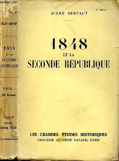 1848 ET LA SECONDE REPUBLIQUE 4e EDITION