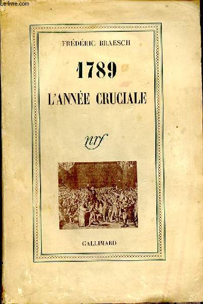 1789 L'ANNEE CRUCIAL