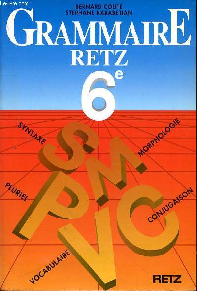 GRAMMAIRE RETZ +6e