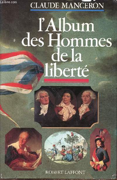 L'ALBUM DES HOMMES DE LA LIBERTE