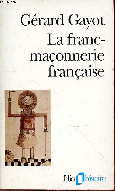 LA FRANC MACONNERIE FRANCAISE