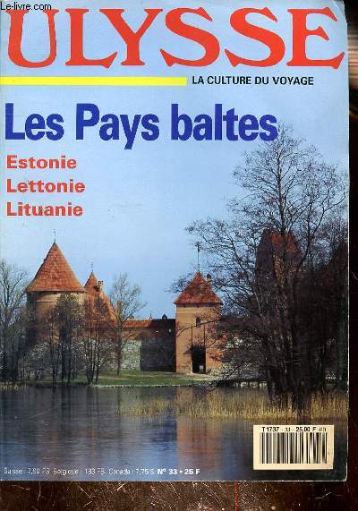 ULYSSE N33 - LA CULTURE DU VOYAGE : LES PAYS BALTES - ESTONIE - LETTONIE - LITUANIE