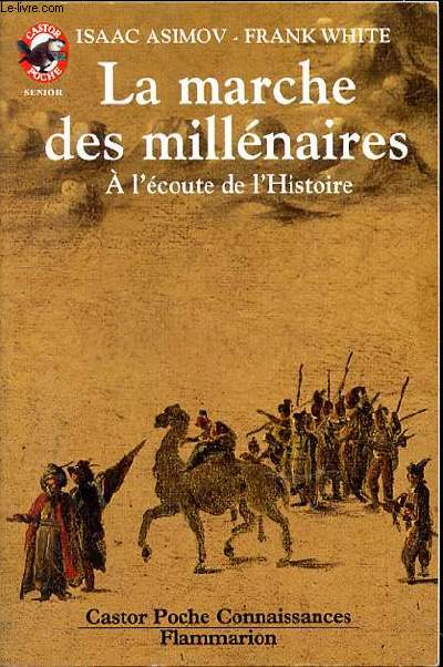 LA MARCHE DES MILLENAIRES - A L'ECOUTE DE L'HISTOIRE