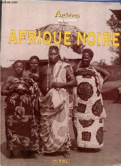 ARCHIVES DE L'AFRIQUE NOIRE