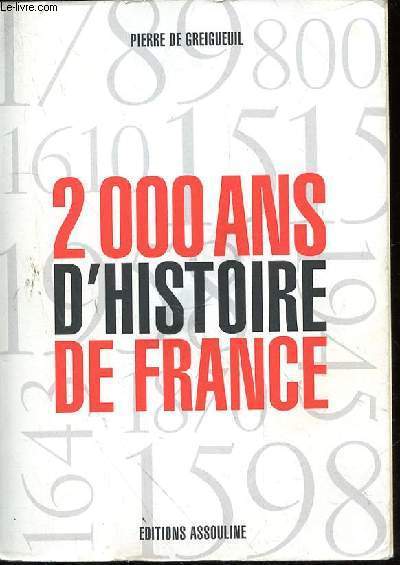 2000 ANS D'HISTOIRE DE FRANCE