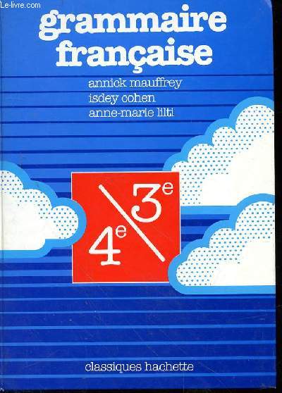 GRAMMAIRE FRANCAISE - 4e/3e