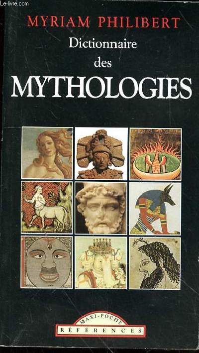 DICTIONNAIRE DES MYTHOLOGIES