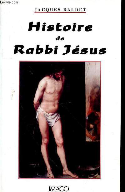 HISTOIRE DE RABBI JESUS