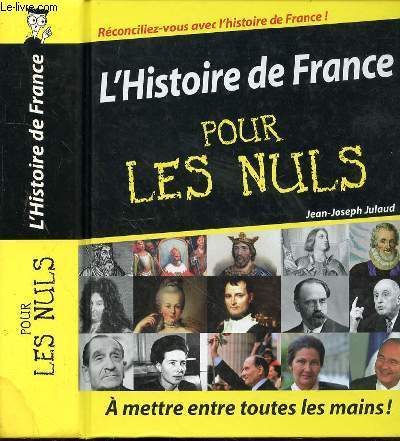 L'HISTOIRE DE FRANCE POUR LES NULS