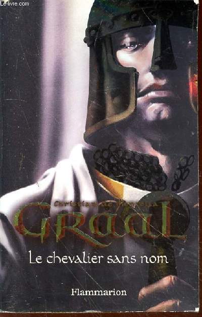 GRAAL - LE CHEVALIER SANS NOM - TOME 1