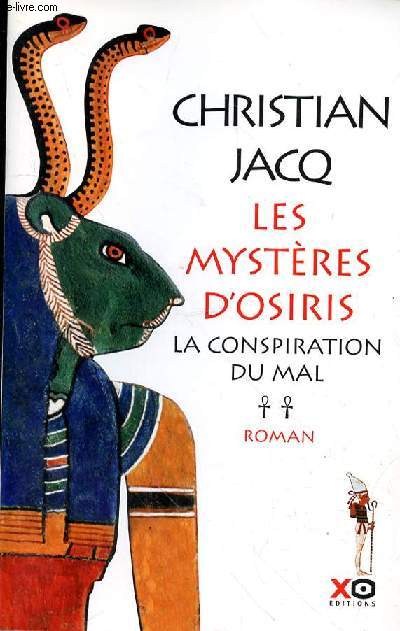 LES MYSTERES D'OSIRIS - LA CONSPIRATION DU MAL - TOME 2