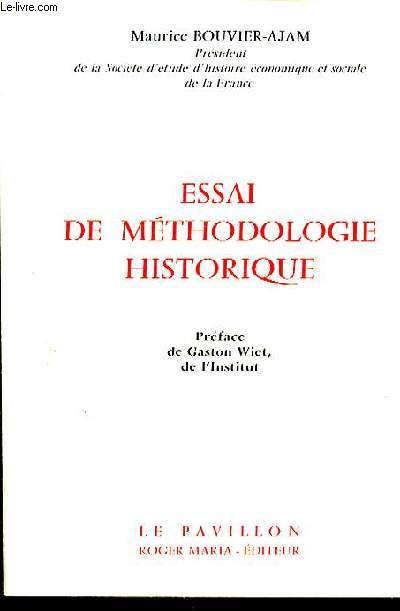 ESSAI DE METHODOLOGIE HISTORIQUE