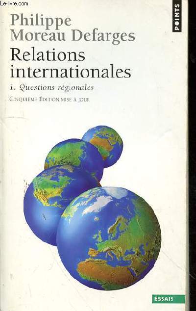 RELATIONS INTERNATIONALES - 1. QUESTIONS REGIONALES - CINQUIEM EDITION MISE A JOUR - N259